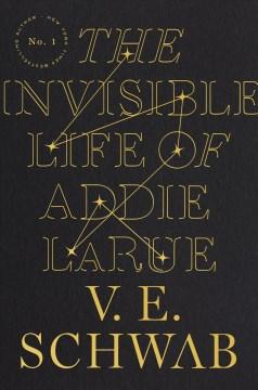 The Invisible Life of Addie LaRue