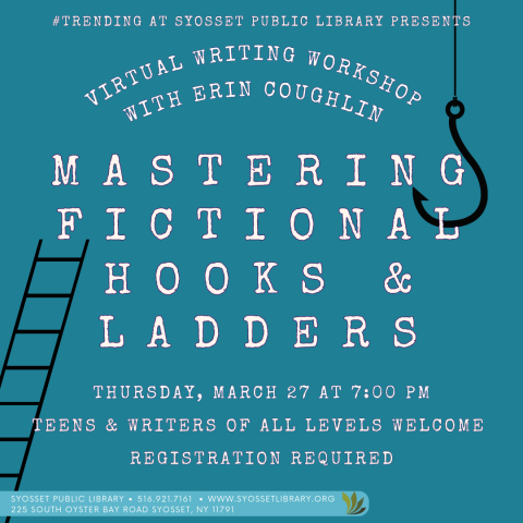 Writing Workshop: Hooks and Ladders