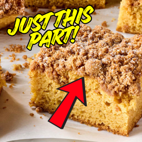 A piece of crumb cake with a red arrow pointing to just the crumb, above the cake the words "just this part"