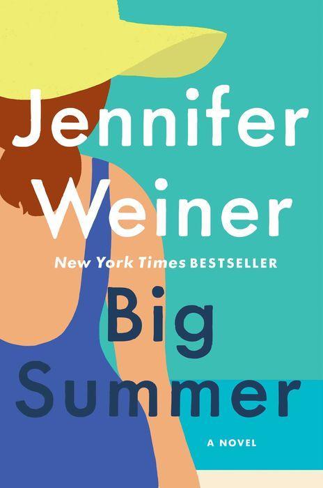 BIG SUMMER by Jennifer Weiner