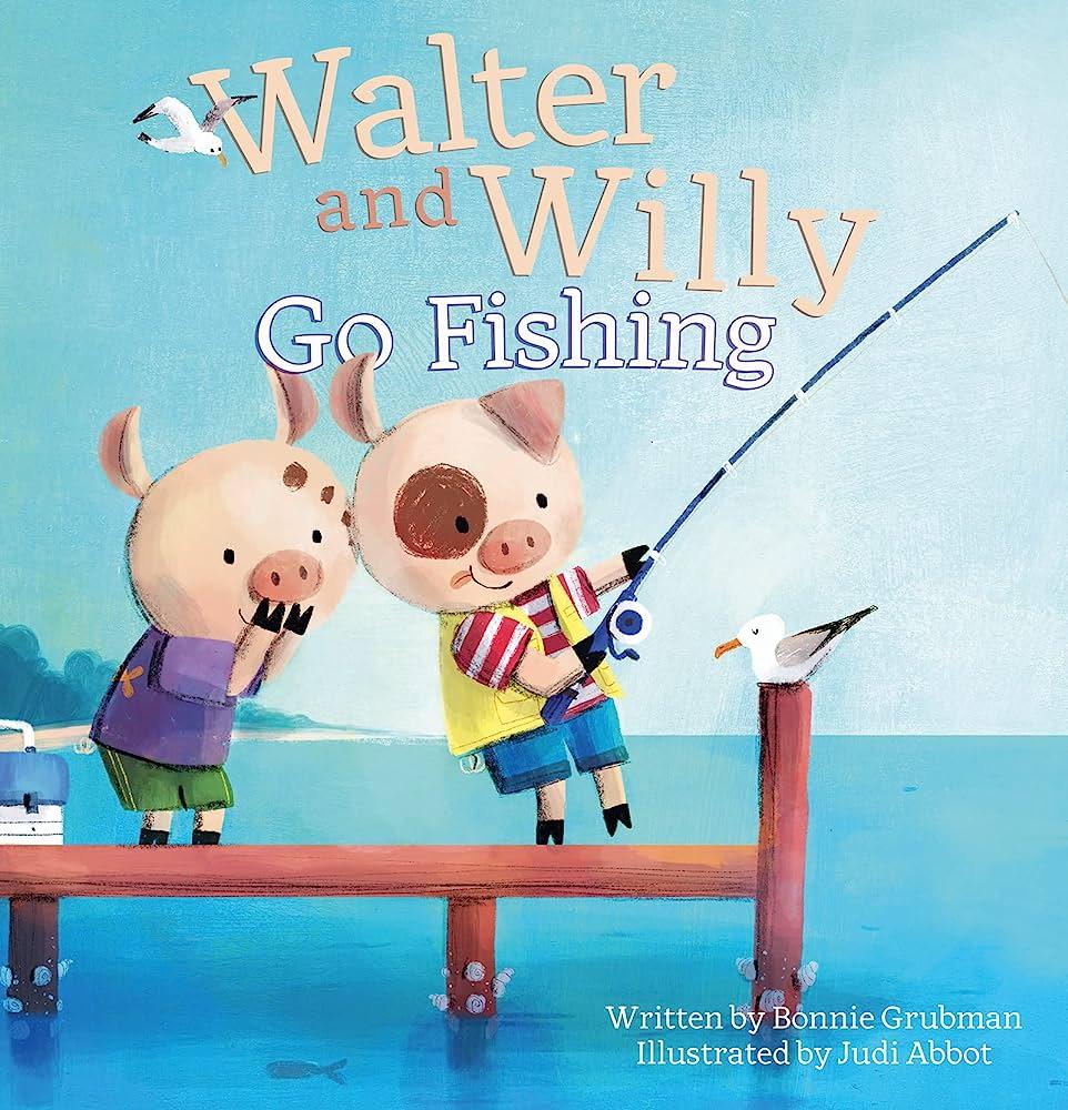 Walter and Willy Go Fishing book cover