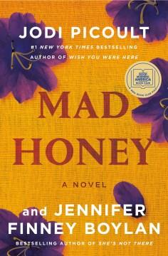 Mad Honey by Jodi Picoult and Jennifer Finney Boylan