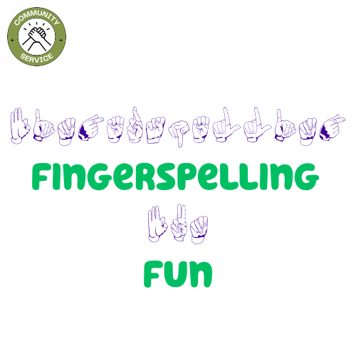 The words "FINGERSPELLING FUN" in letters and hand signs