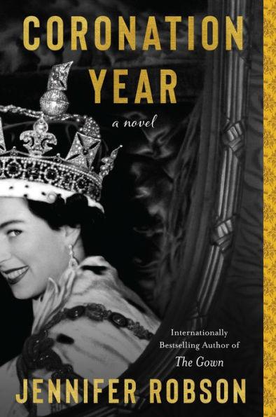 Coronation Year by Jennifer Robson